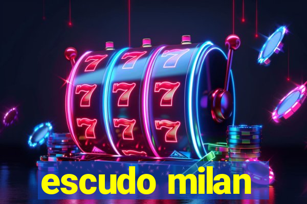 escudo milan